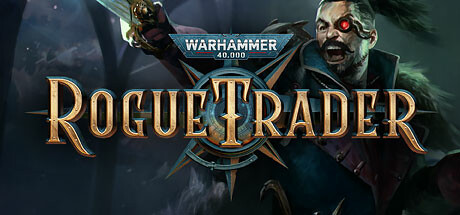 战锤40K：行商浪人/Warhammer 40,000: Rogue Trader-唯游