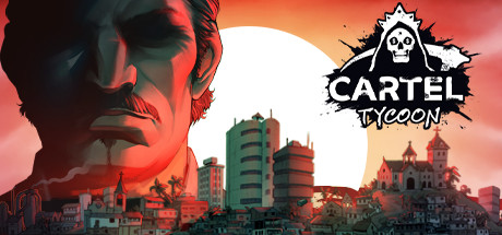 卡特尔大亨/Cartel Tycoon（ v1.0.9.6429—更新Diva’s Hotel DLC ）-唯游