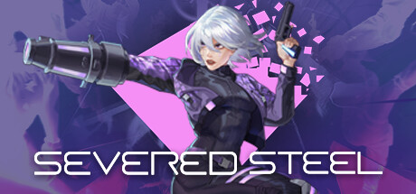 断钢/Severed Steel-唯游