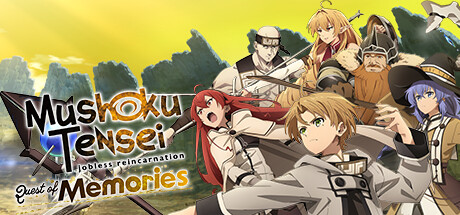 無職転生 ～異世界行ったら本気だす～ Quest of Memories(Mushoku Tensei: Jobless Reincarnation Quest of Memories)-唯游